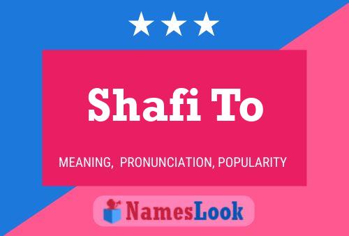 Shafi To Name Poster