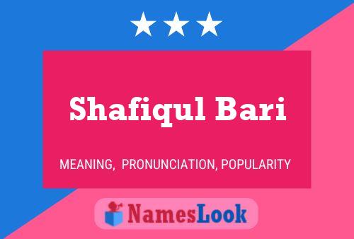 Shafiqul Bari Name Poster