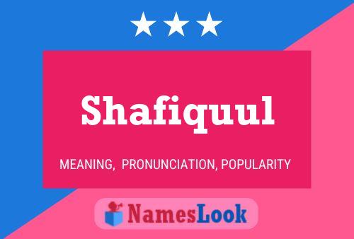 Shafiquul Name Poster