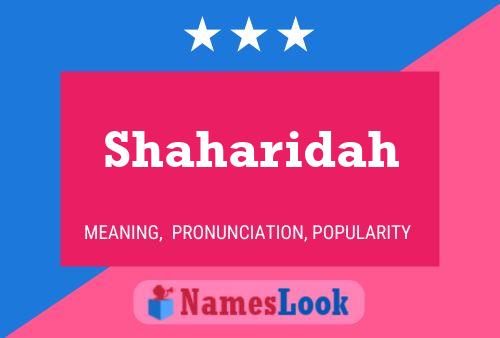 Shaharidah Name Poster