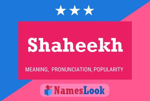 Shaheekh Name Poster