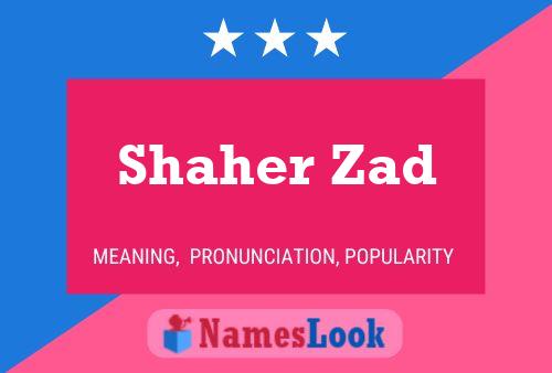 Shaher Zad Name Poster