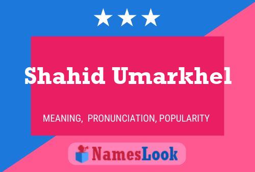 Shahid Umarkhel Name Poster