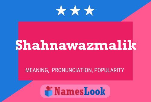 Shahnawazmalik Name Poster