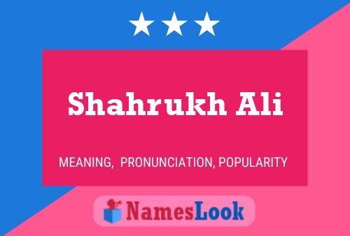 Shahrukh Ali Name Poster