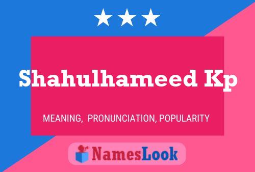 Shahulhameed Kp Name Poster