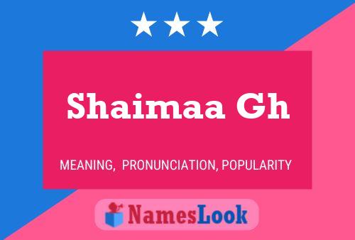 Shaimaa Gh Name Poster