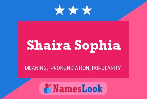 Shaira Sophia Name Poster