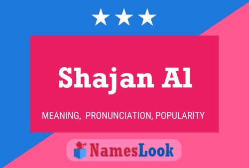 Shajan Al Name Poster