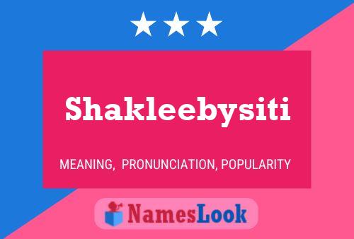 Shakleebysiti Name Poster