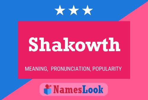 Shakowth Name Poster