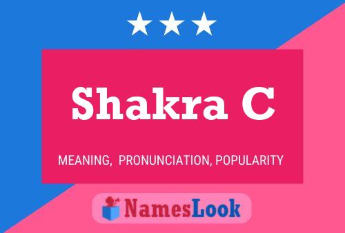 Shakra C Name Poster