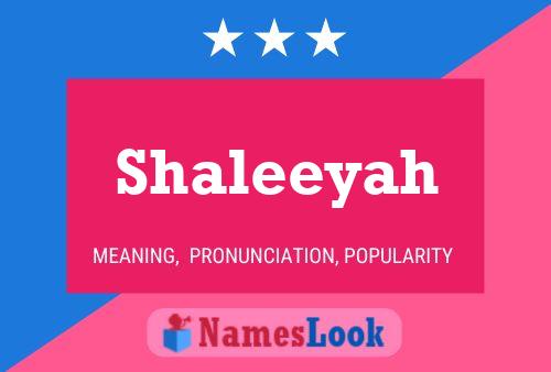 Shaleeyah Name Poster