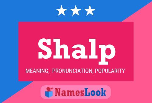 Shalp Name Poster