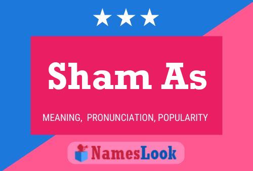 Sham As Name Poster