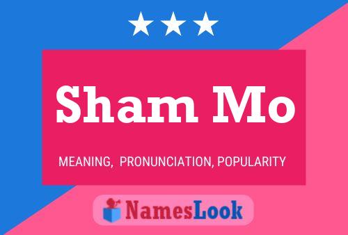 Sham Mo Name Poster