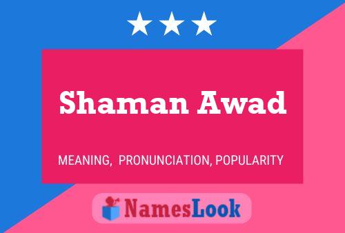 Shaman Awad Name Poster