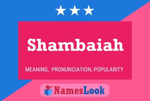 Shambaiah Name Poster