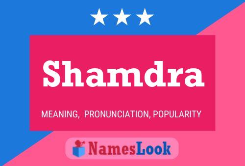 Shamdra Name Poster