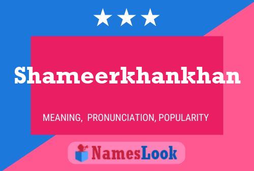 Shameerkhankhan Name Poster