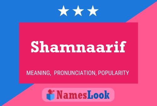 Shamnaarif Name Poster