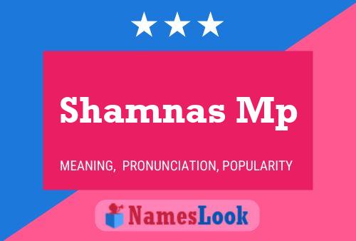 Shamnas Mp Name Poster