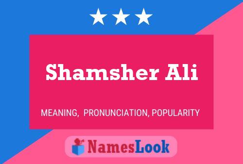 Shamsher Ali Name Poster