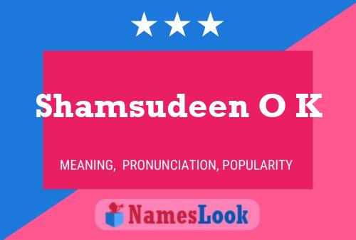 Shamsudeen O K Name Poster