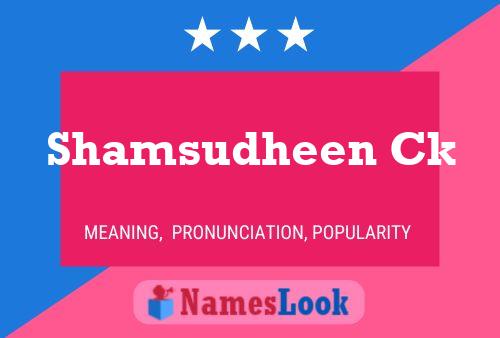 Shamsudheen Ck Name Poster