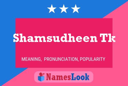 Shamsudheen Tk Name Poster