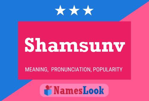 Shamsunv Name Poster