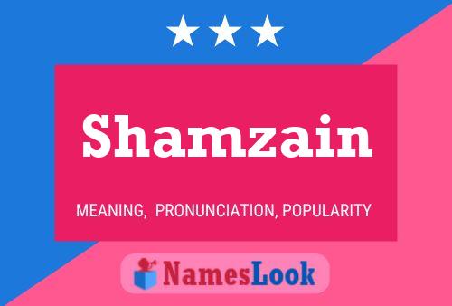 Shamzain Name Poster