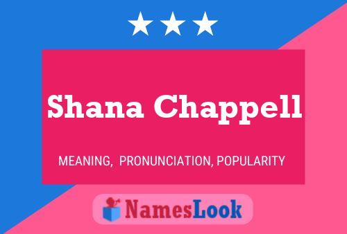 Shana Chappell Name Poster