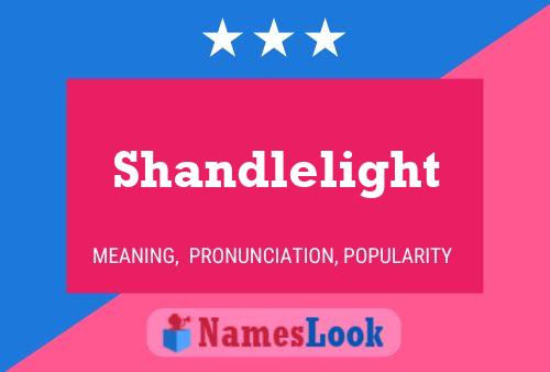 Shandlelight Name Poster