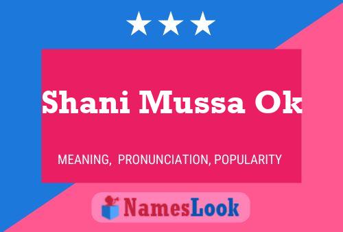 Shani Mussa Ok Name Poster