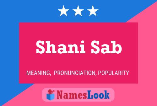 Shani Sab Name Poster