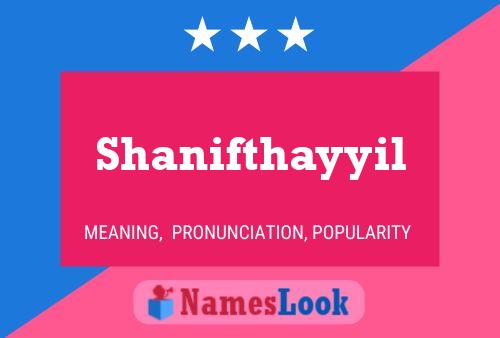 Shanifthayyil Name Poster