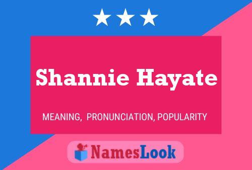 Shannie Hayate Name Poster