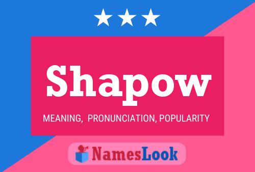 Shapow Name Poster