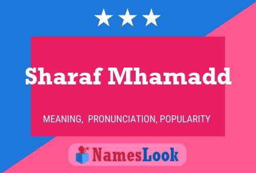 Sharaf Mhamadd Name Poster