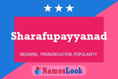 Sharafupayyanad Name Poster