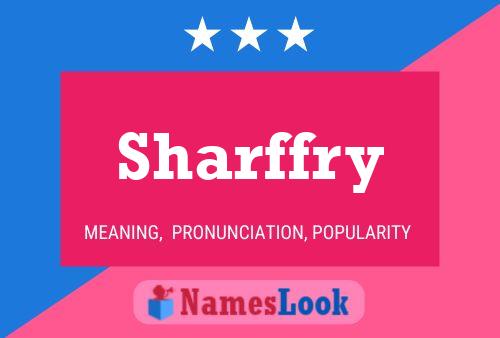 Sharffry Name Poster