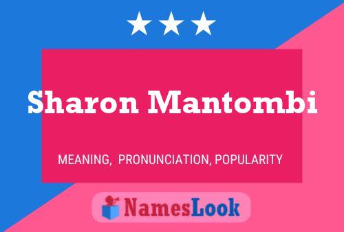 Sharon Mantombi Name Poster