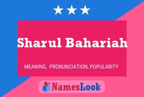 Sharul Bahariah Name Poster