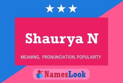 Shaurya N Name Poster