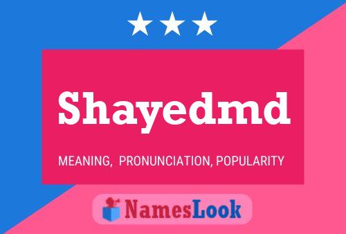 Shayedmd Name Poster