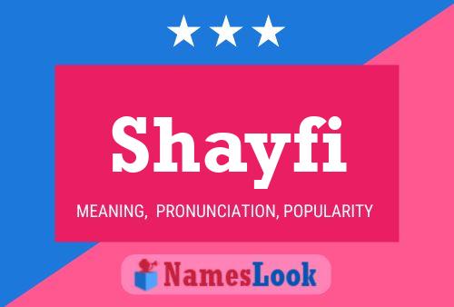 Shayfi Name Poster