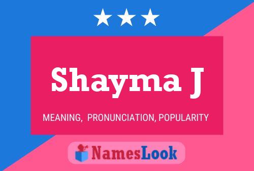 Shayma J Name Poster