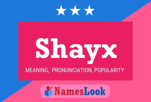 Shayx Name Poster