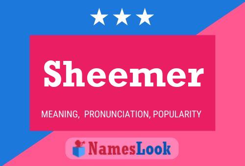 Sheemer Name Poster